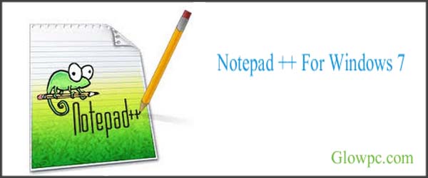 notepad ++ for windows 7