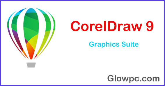 Coreldraw 9 free download from glowpc.com coredraw 9 free download